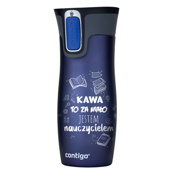 Contigo West Loop 2.0 - Kubek termiczny - 470 ml - Jestem Nauczycielem